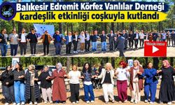 Güneş’in Doğduğu ve Battığı Edremit’te Kardeşlik Halayı