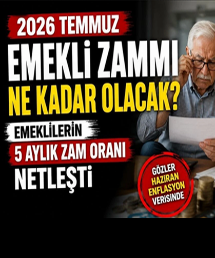 2026 Temmuz emekli zammı ne kadar olacak?