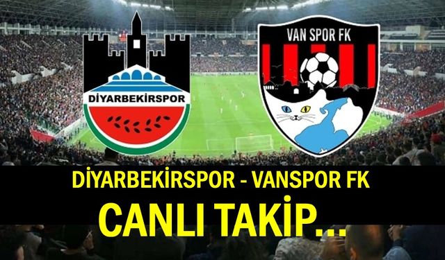 Diyarbekirspor Vanspor FK maçı canlı verilecek mi? İşte detaylar