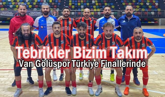 Herşeye Rağmen Van Gölüspor Türkiye Finallerinde