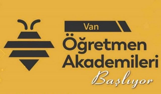 Van'da Öğretmenler Akademisi Start Alıyor