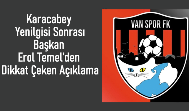 Vanspor 1-0 Kaybetti, Başkan Sessizliğini Bozdu: “Bu Kulüp Van Halkınındır”