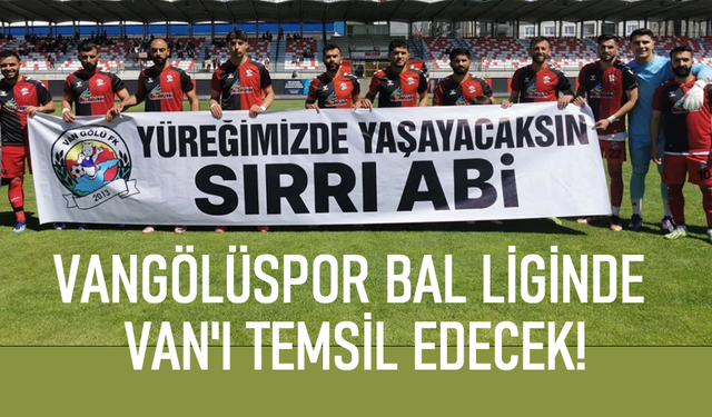 VanGölüspor, BAL Ligi'ne Devam Dedi