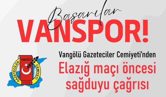 VGC’den doğu derbisi öncesi sağduyu çağrısı!