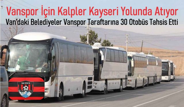 Van’daki DEM'li Belediyelerden Vanspor Taraftarına Otobüs Desteği