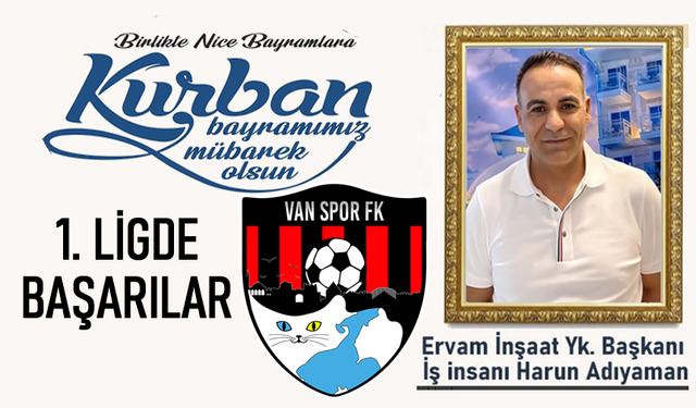 İş Adamı Harun Adıyaman'ın Kurban bayramı Mesajı