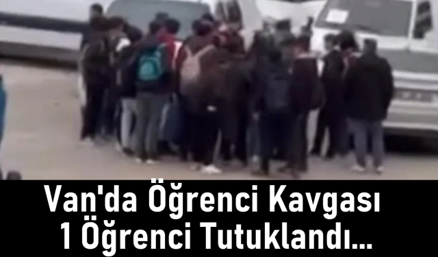 Van'da öğretmenin kafasını kıran öğrenci tutuklandı