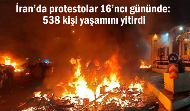 İran’da protestolar 16’ncı gününde: 500'den fazla ölü