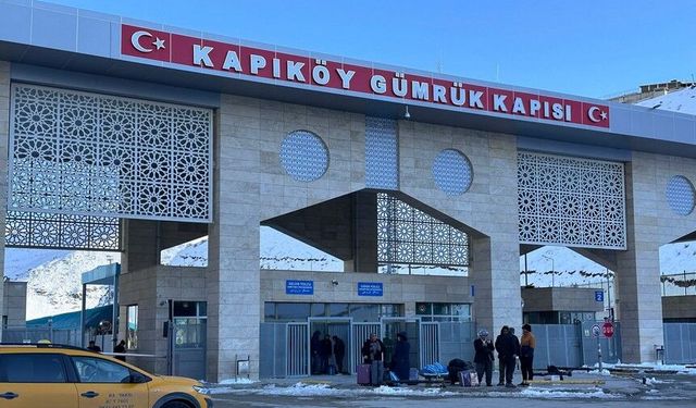 Van Kapıköy Sınır Kapısı'nda son durum ne?