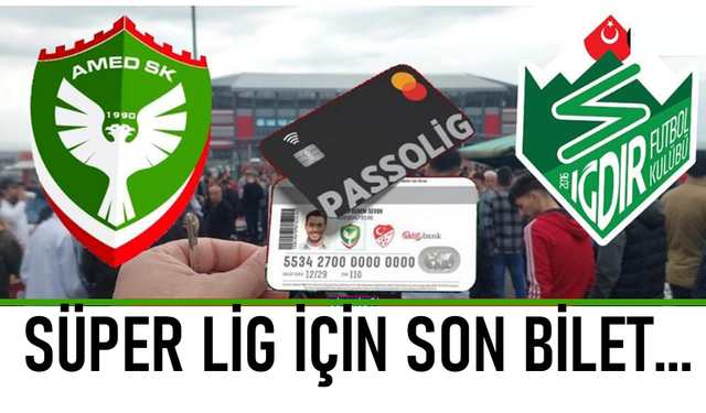 Amedspor'da Süper Lig için son bilet