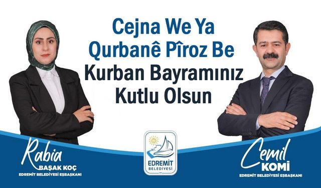 Edremit Belediye Eş Başkanlarından Kurban Bayramı Mesajı
