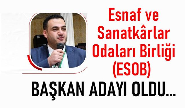 Eser Adıyaman ESOB'a ortak iradeyle aday