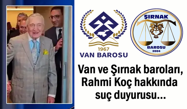 Van ve Bölge Barolarından Rahmi Koç'a Tepki!
