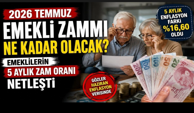 2026 Temmuz emekli zammı ne kadar olacak?