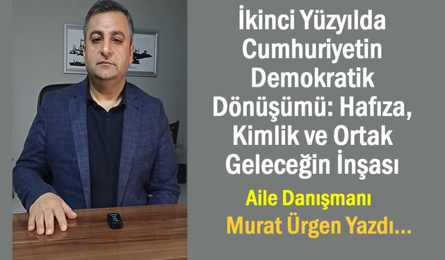 İkinci Yüzyılda Cumhuriyetin Demokratik Dönüşümü