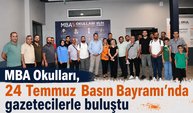 MBA Okulları, Basın Bayramı'nda gazetecilerle buluştu
