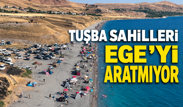 Tuşba sahilleri Ege'yi aratmıyor