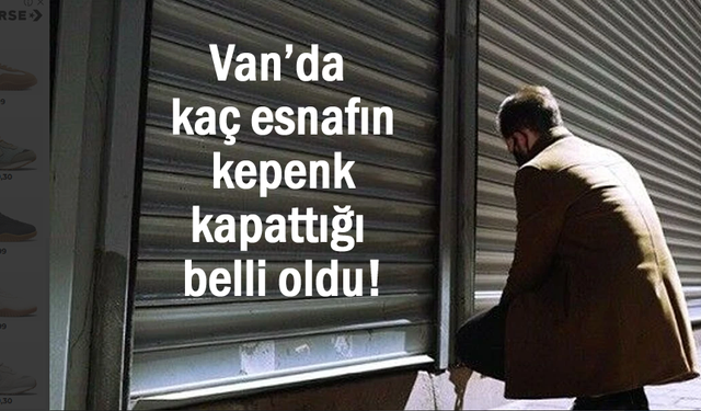 Van’da 900 esnaf kepenk indirdi