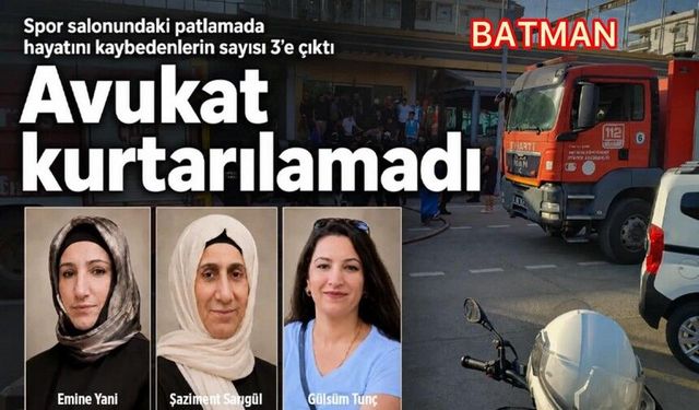 Batman’da yangın faciası: Can kaybı 3’e yükseldi