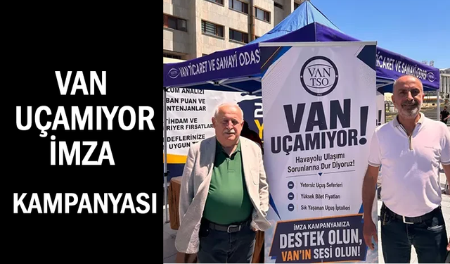 VanTSO uçamıyor imza kampanyası başlattı