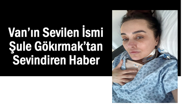 Van’ın “Şule Abla”sı hastanede tedavi görüyor
