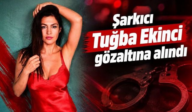 Tuğba Ekinci ve 5 kişiye ‘Müstehcen paylaşım’ gözaltısı