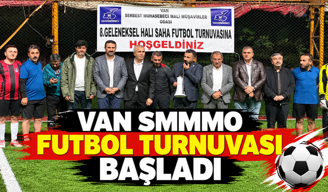 Van'da geleneksel futbol turnuvası başladı!