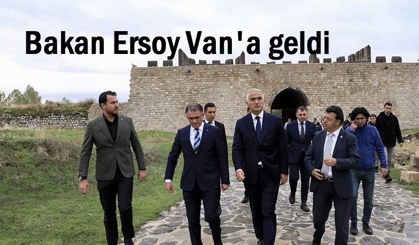 Kültür ve Turizm Bakanı Mehmet Nuri Ersoy, Van'da!