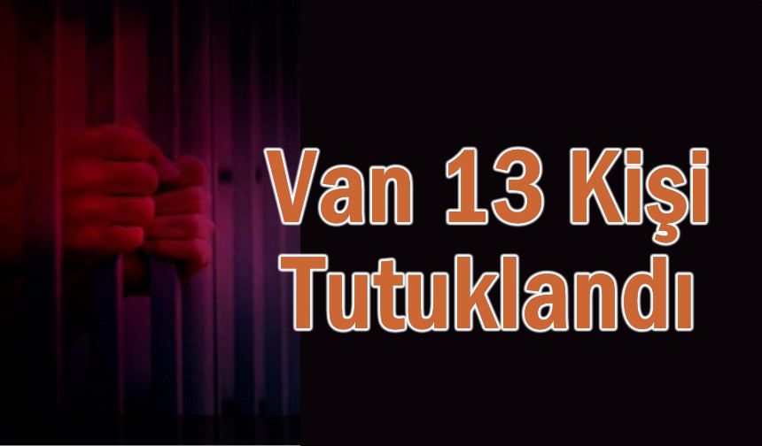 Van'da 'Şok Asayiş Uygulaması'nda 77 gözaltı