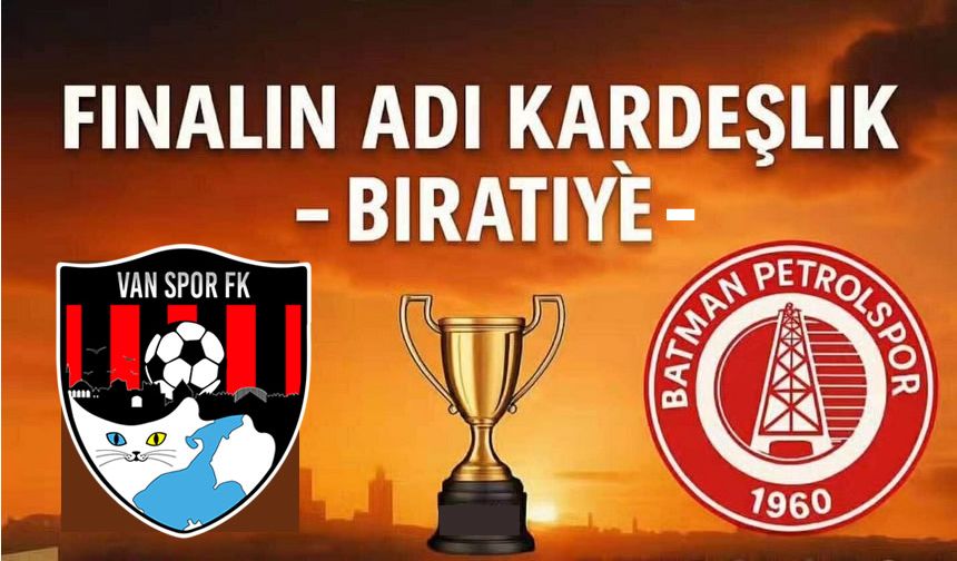 Finalin Adı: Vanspor FK - Batmanpetrolspor