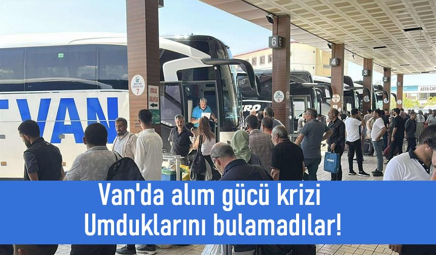 Van'da alım gücü krizi: Umduklarını bulamadılar!