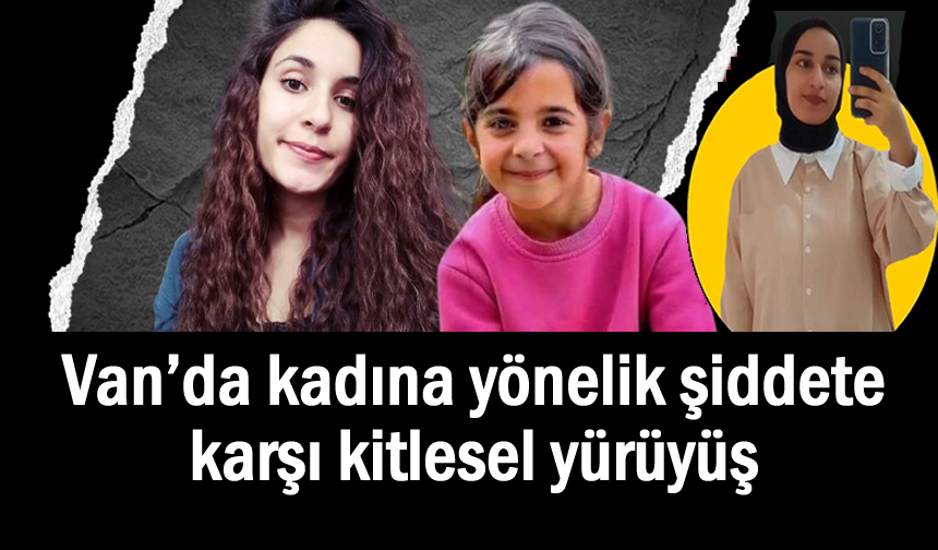 Van’da kadınlar şiddete karşı yürüdü