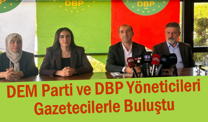 DEM Parti ve DBP Van'da Gazetecilerle Buluştu