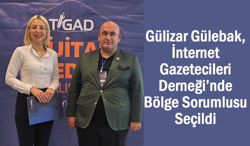 TİGAD Güneydoğu temsilcisi Gülizar Gülebak oldu