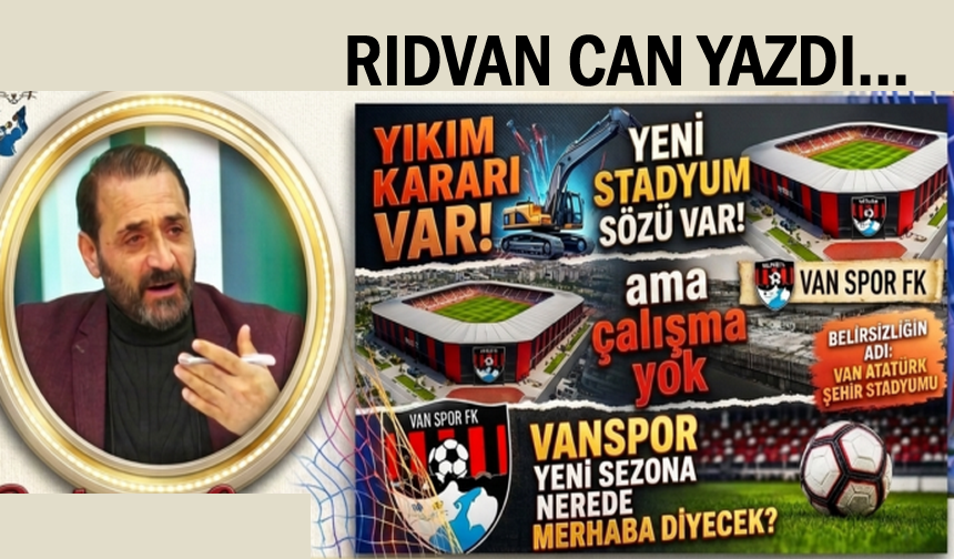 Vanspor Yeni Sezona Nerede Merhaba Diyecek?