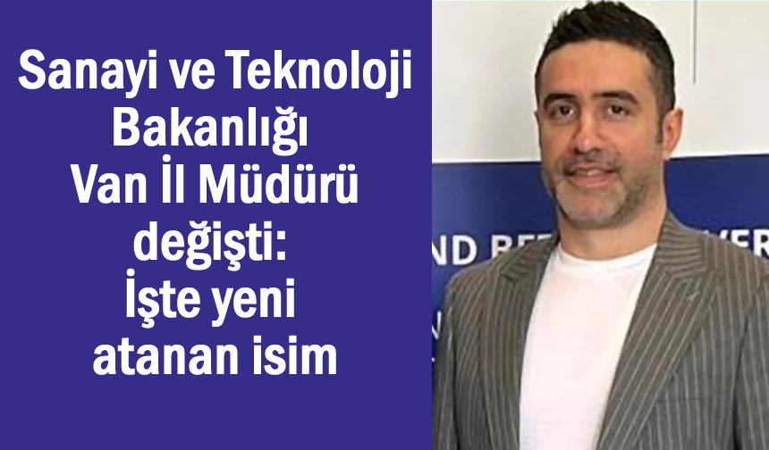 Çankırılı Bürokrat Van'a Atandı