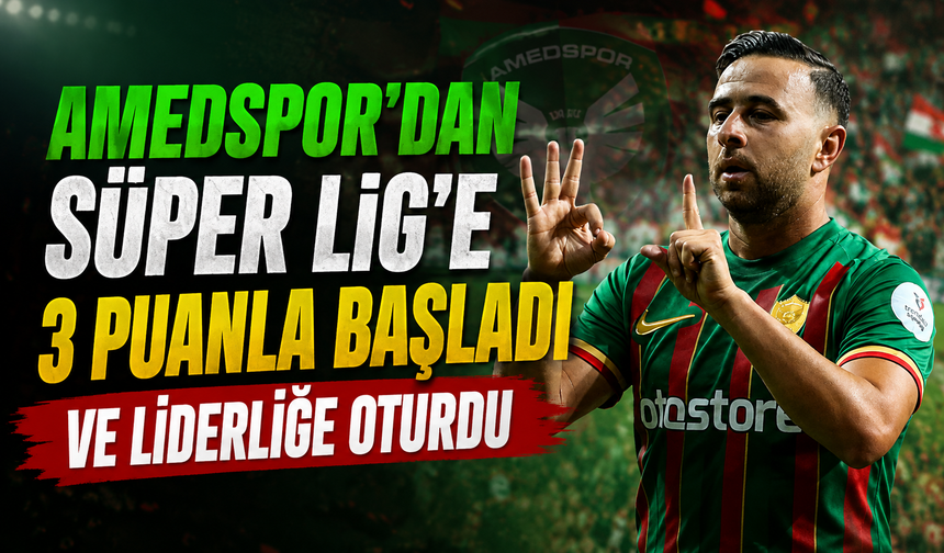 Süper Lig'de haftayı Amedspor lider kapattı