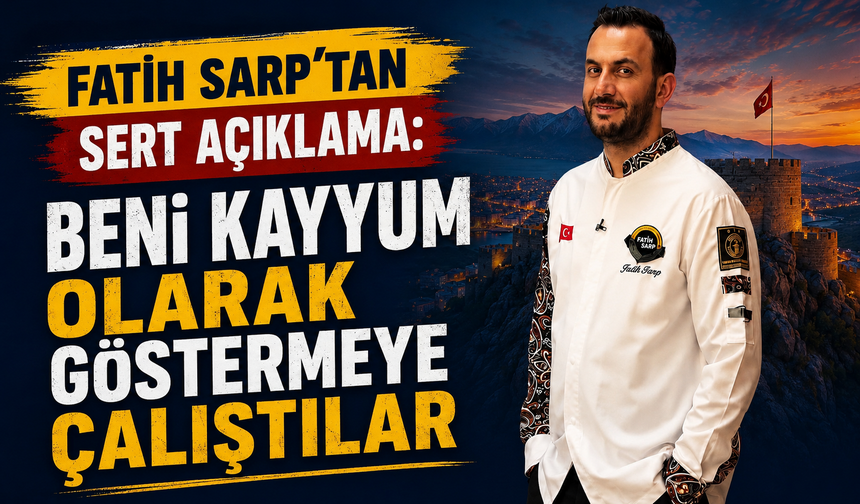 Fatih Sarp: Beni kayyum olarak göstermeye çalıştılar