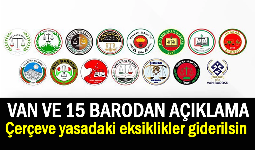 Van ve 15 barodan açıklama: Eksikler giderilsin çağrısı