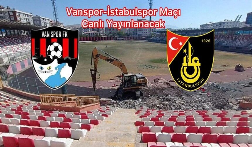 Vanspor-İstanbulspor maçı öncesi taraftara çağrı