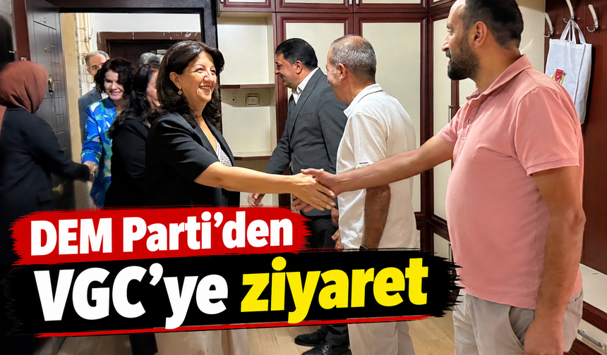 DEM Parti'den VGC’ye iade-i ziyaret