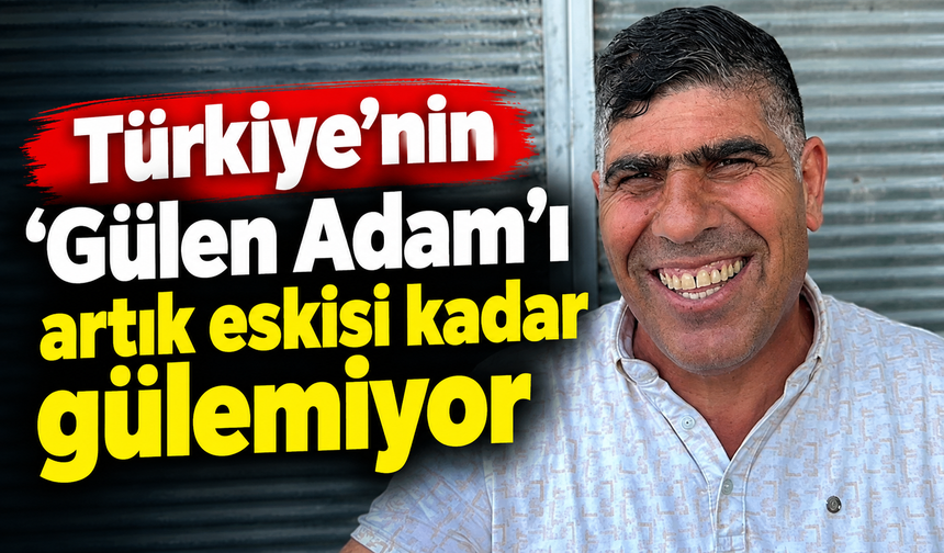 ‘Gülen Adam’ın gülüşü de pahalılaştı!