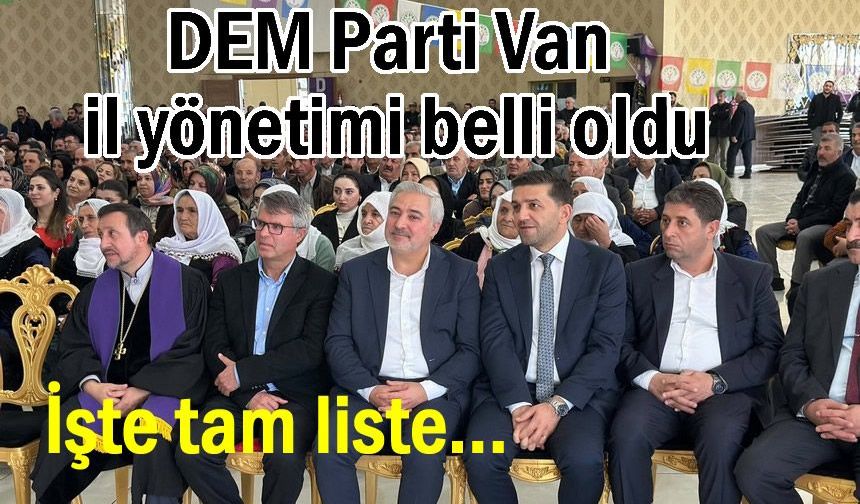 DEM Parti Van il yönetimi belli oldu
