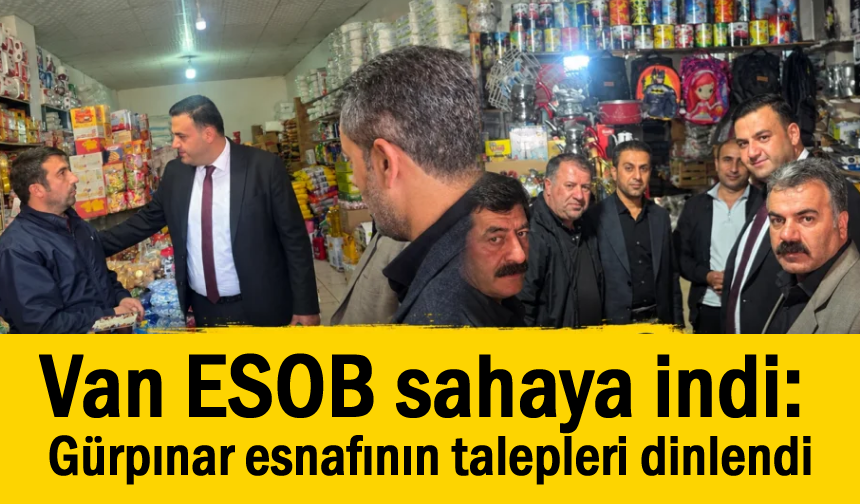 Eser Adıyaman, Gürpınar esnafının sorunlarını dinledi