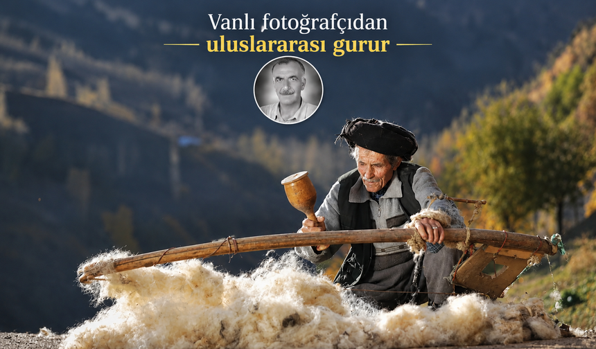 Vanlı fotoğrafçı Ali İhsan Öztürk dünya birincisi oldu!