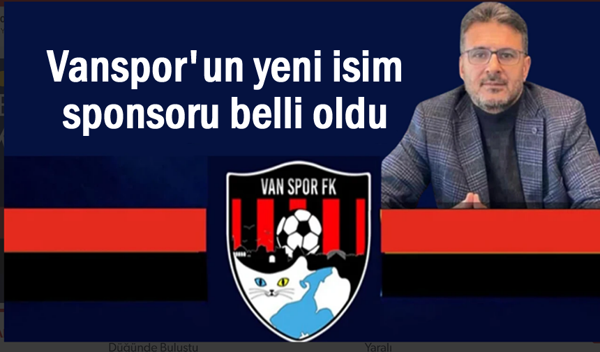 Vanspor'un yeni isim sponsoru belli oldu