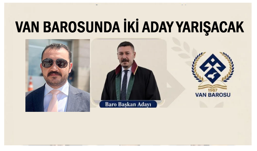 Van Barosu seçimlerinde 2 aday yarışacak