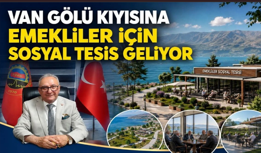 Van Gölü kıyısına emekliler için sosyal tesis