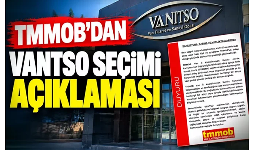 TMMOB Van İl Koordinasyon Kurulu’ndan seçim açıklaması
