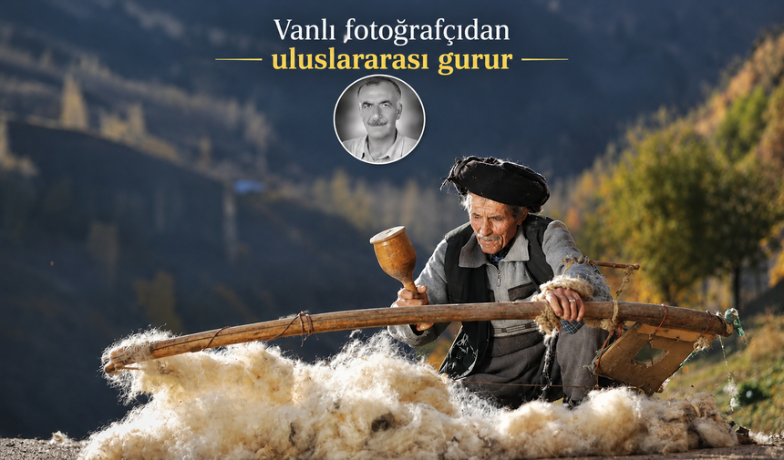 Vanlı fotoğrafçı Ali İhsan Öztürk dünya birincisi oldu!